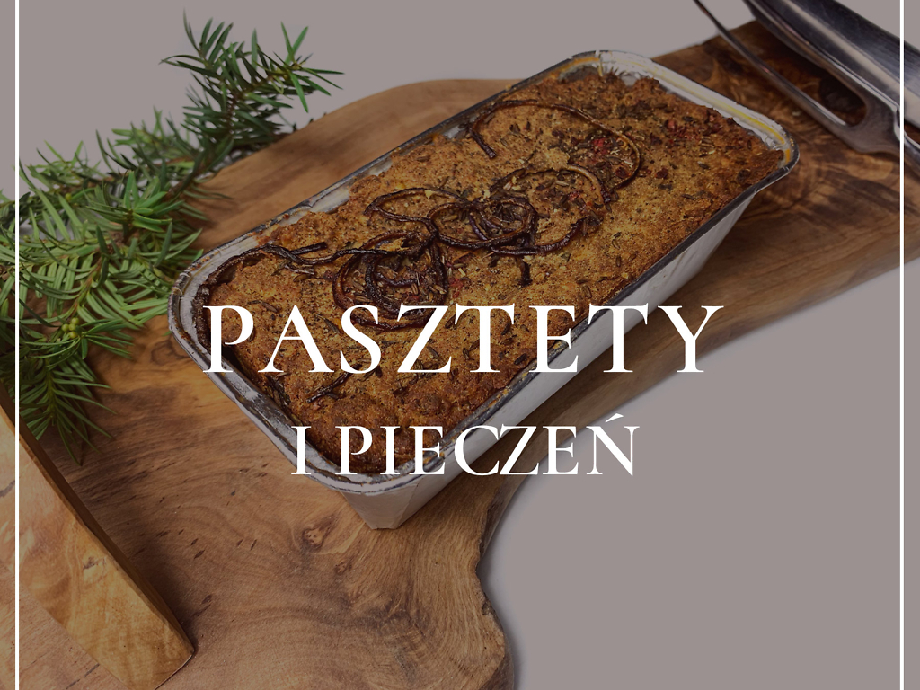 PASZTETY I PIECZEŃ