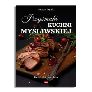 Książka "Przysmaki kuchni myśliwskiej"